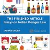 Thomson's The Finished Article : Essays on Indian Designs Law by Eashan Ghosh