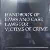 Thomson's Handbook of Laws and Case laws for Victims of Crime by G.S. Bajpai - 1st Edition 2022