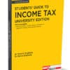 Taxmann's Students Guide To Income Tax (University Edition) by Vinod K Singhania - 69th Edition August 2023
