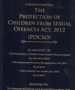 Vinod Publication's Commentary on the Protection of Children from Sexual Offences Act, 2012 (POCSO) by Justice M L Singhal - Edition 2022