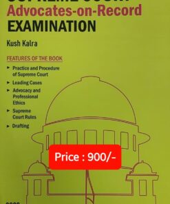 Whitesmann's The Ultimate Guide to Supreme Court Advocates-on-Record Examination (AOR) by Kush Kalra - 2nd Edition 2023