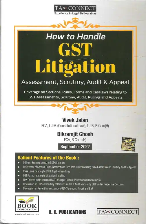 B.C. Publication's How To Handle GST Litigation Assessment, Scrutiny, Audit & Appeal by Vivek Jalan - Edition 2022