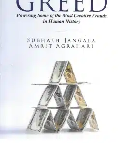 Oakbridge's Greed - Powering Some of the Most Creative Frauds in Human History by Subhash Jangala - Edition 2022