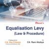 Bharat's Equalisation Levy (Law & Procedure) by CA Ram Akshya - 1st Edition 2022