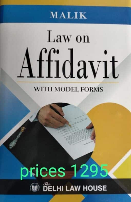 DLH’s Law on Affidavits with Model Forms by Malik – Edition 2022
