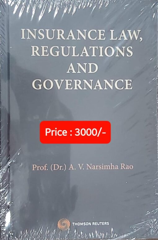 Thomson's Insurance Law, Regulations and Governance by A.V. Narsimha Rao - 1st Edition 2022