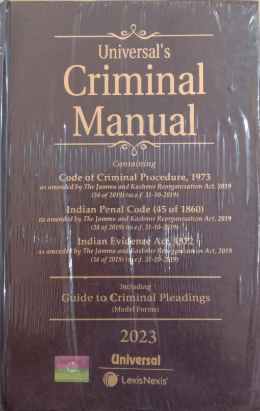 Lexis Nexis’s Criminal Manual (Cr.P.C., I.P.C. and Evidence) - 2023 Edition