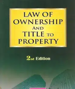 Sodhi's Law of Ownership and Title to Property by Mitra and Bhuvan - 2nd Edition 2022