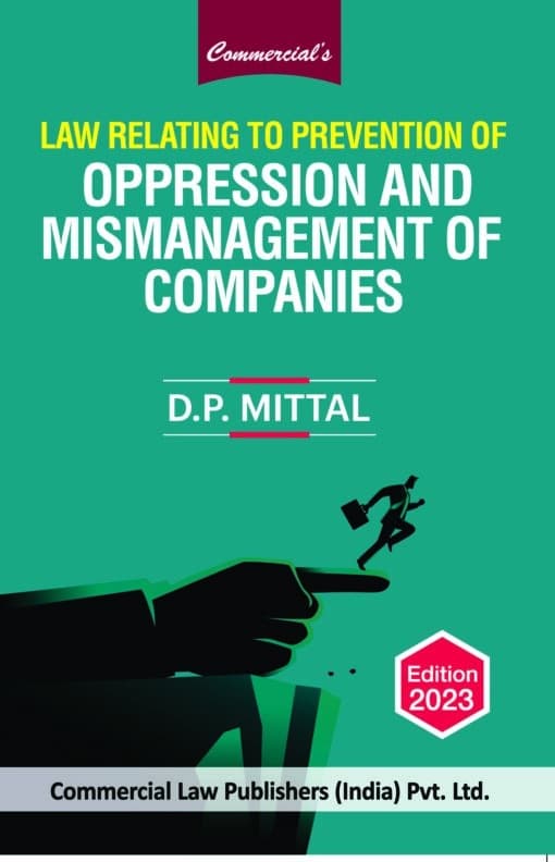 Commercial's Law Relating to Prevention of Oppression & Mismanagement of Companies by D.P. Mittal - 1st Edition 2023