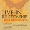 LJP's Live-in Relationship Law & Procedures by Dr. Urmi A Nanchahal - Edition 2022