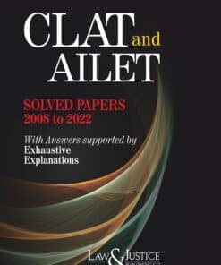 LJP's CLAT and AILET Solved Papers (2008 to 2022) - Edition 2022