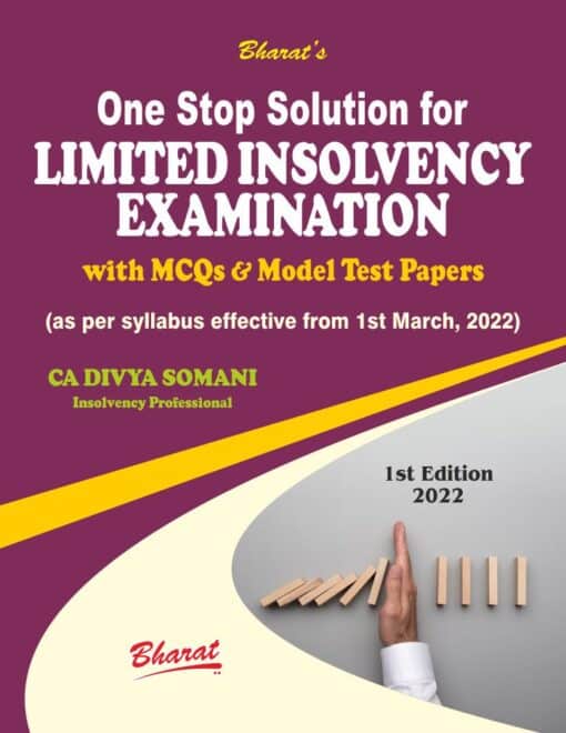 Bharat's One Stop Solution for Limited Insolvency Examination by CA. Divya Somani - 1st Edition 2022