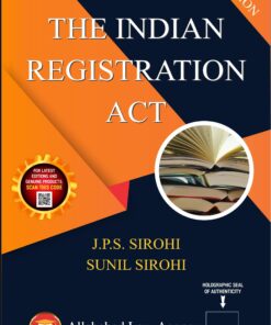 ALA's The Indian Registration Act by J.P.S Sirohi - 8th Edition 2023