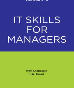 Taxmann's IT Skills for Managers by Hem Chand Jain - 1st Edition September 2022