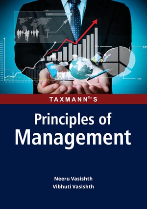 Taxmann's Principles of Management by Neeru Vasishth - 1st Edition September 2022