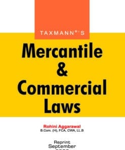 Taxmann's Mercantile & Commercial Laws by Rohini Aggarawal - Reprint September 2022