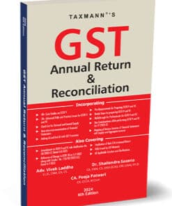 Taxmann's GST Annual Return & Reconciliation by Vivek Laddha - 6th Edition 2024