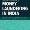 Lexis Nexis's Law on Prevention of Money Laundering in India by Dr M C Mehanathan - 3rd Edition 2022