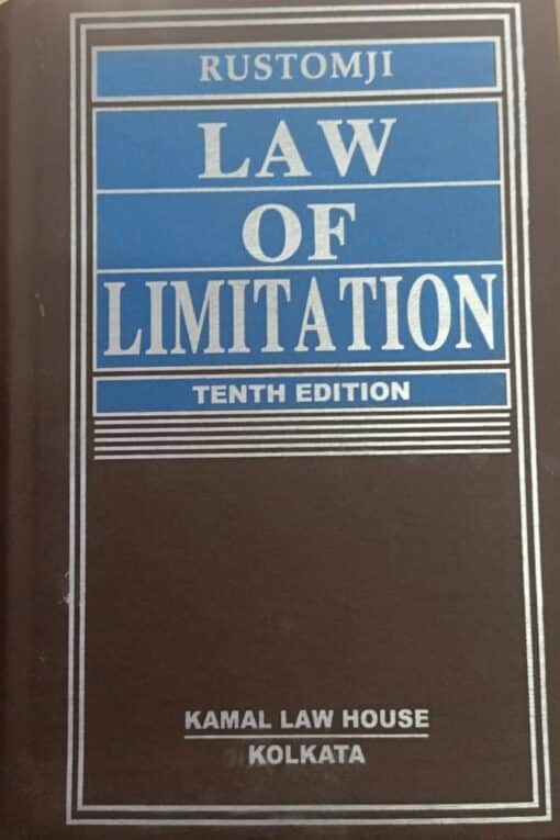 KLH's Law of Limitation by Rustomji - 10th Edition 2023