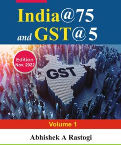 Commercial's India@75 and GST@5 by Abhishek A Rastogi - 1st Edition 2023
