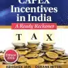 Commercial's CAPEX Incentives In India - A Ready Reckoner by Abhishek Jain - 1st Edition 2023