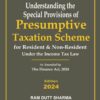 Commercial's Understanding the Special provisions of Presumptive Taxation Scheme by Ram Dutt Sharma