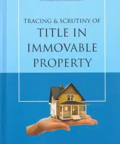 KP's Tracing and Scrutiny of Title in Immovable Property by Namrata Shukla - Edition 2023