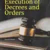 KP's Law of Execution of Decrees and Orders by Kant Mani - 2nd Edition 2024