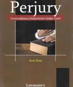 KP's Law of Perjury by Kant Mani - Edition 2023