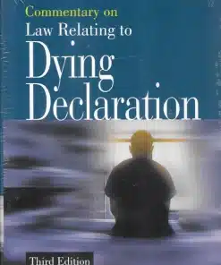 DLH's Law Relating To Dying Declaration by Malik - 3rd Edition 2023
