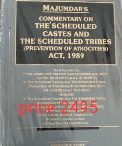 Sweet & Soft's Commentary on The Scheduled Castes and The Scheduled Tribes (Prevention of Atrocities) Act, 1989 by Majumdar - Edition 2023