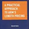 Thomson's A Practical Approach to Arm’s Length Pricing by Smarak Swain - Edition 2022