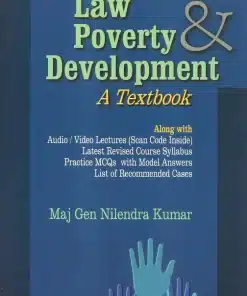 LJP's Law, Poverty and Development - A Textbook by Maj Gen Nilendra Kumar - Edition 2023