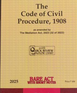 Lexis Nexis’s Code of Civil Procedure, 1908 (Bare Act) - 2025 Edition