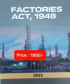 LPH's Factories Act, 1948 by V.K. Kharbanda - Edition 2023