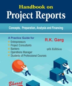 Bharat's Handbook on Project Reports by R.K. Garg - 9th Edition 2023