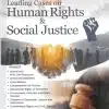 Whitesmann's Leading Cases on Human Rights and Social Justice by Pramod Kumar Singh - Edition 2023