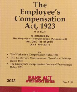 Lexis Nexis’s The Employee's Compensation Act, 1923 (Bare Act) - 2023 Edition