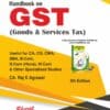 Bharat's Handbook on GST (Goods & Service Tax) by Raj K Agrawal for May 2024 Exam