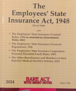 Lexis Nexis’s The Employees' State Insurance Act, 1948 (Bare Act) - 2024 Edition