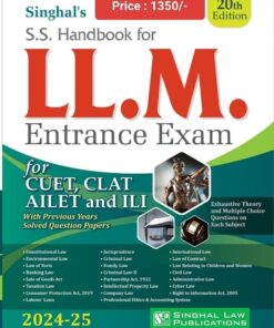 Singhal's S S HandBook for LLM Entrance Exam Based on New Syllabus - 20th Edition 2024