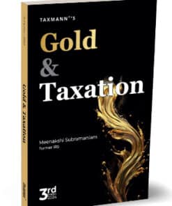Taxmann's Gold & Taxation by Meenakshi Subramaniam