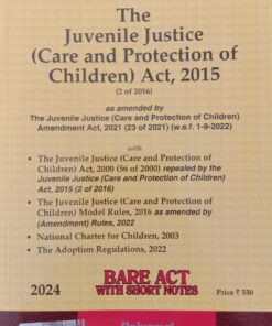 Lexis Nexis’s Juvenile Justice (Care and Protection of Children) Act, 2015 (Bare Act) - 2024 Edition
