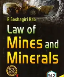 ALH's Law of Mines And Minerals By P Seshagiri Rao - 23rd Edition April 2023