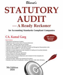 Bharat's Statutory Audit — A Ready Reckoner by CA. Kamal Garg - 5th Edition 2024