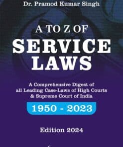 Whitesmann's A to Z of Service Laws by Dr. Pramod Kumar Singh