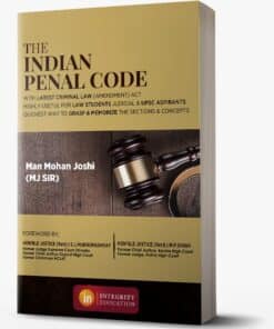 Integrity Education's The Indian Penal Code by Manmohan Joshi - 1st Edition 2023