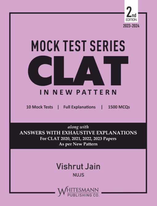 Whitesmann’s Mock Test Series CLAT in New Pattern 2023-2024 by Vishrut Jain - 2nd Edition 2023