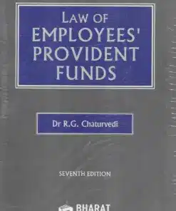 BLP's Law of Employees' Provident Funds by Dr R. G. Chaturvedi - 7th Edition 2024