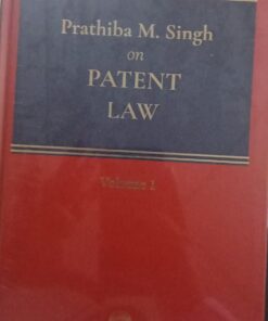 Thomson's Patent Law (2 Volumes) by Prathiba M. Singh - Edition 2024